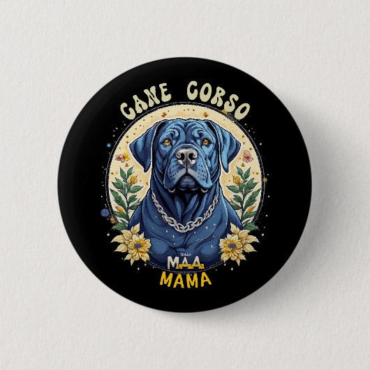 Badge Rond 5 Cm Maman Cane Corso (Devant)