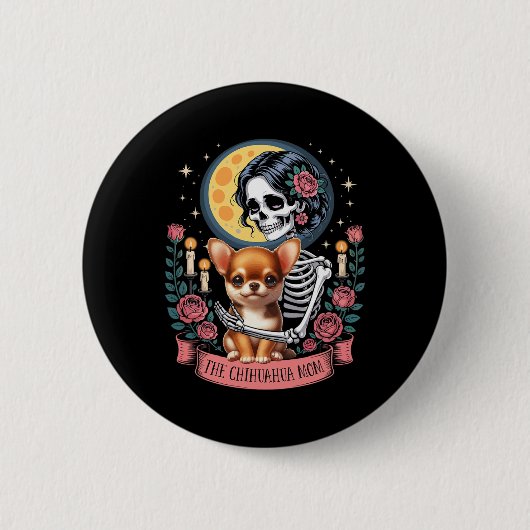 Badge Rond 5 Cm Maman Chihuahua Halloween Chien Onwer Skeleton Fem (Devant)