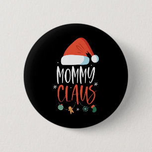 Badge Rond 5 Cm Maman Claus Amusant Famille Couples de Noël Père N