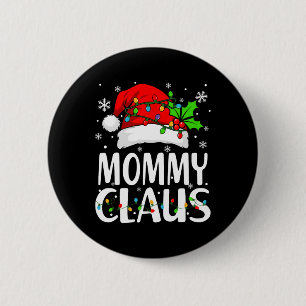 Badge Rond 5 Cm Maman Claus Lumières de Noël Pyjama Famille Matchi