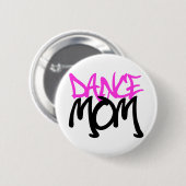Badge Rond 5 Cm Maman de danse (Devant & derrière)