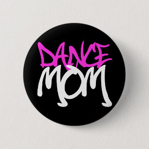 Badge Rond 5 Cm Maman de danse