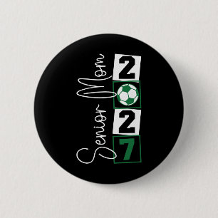 Badge Rond 5 Cm Maman de footballeur 2027 Dernière saison Cl de 20