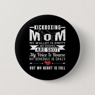 Badge Rond 5 Cm Maman de kickboxing féminin Citations drôles de ki