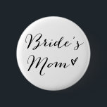Badge Rond 5 Cm Maman de la mariée | Bouton de calligraphie modern<br><div class="desc">Bouton géant pour la mère de la mariée avec une calligraphie moderne. D'autres textes sont disponibles dans mon magasin.</div>