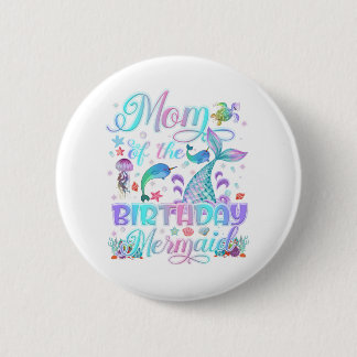 Badge Rond 5 Cm Maman De La Sirène Anniversaire Fille Famille Anni