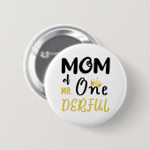 Badge Rond 5 Cm Maman de M. Onederful Funny 1er anniversaire T-shi (Devant & derrière)