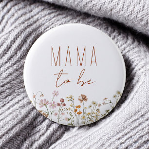 Badge Rond 5 Cm Maman doit être Baby shower Fleur sauvage