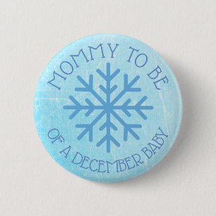 Badge Rond 5 Cm Maman doit être bleu hiver décembre Bouton bébé