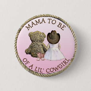 Badge Rond 5 Cm Maman doit être un Baby shower de Lil' Cowgirl
