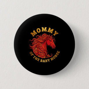 Badge Rond 5 Cm Maman du bébé cheval nouvel an chinois 2026 feu