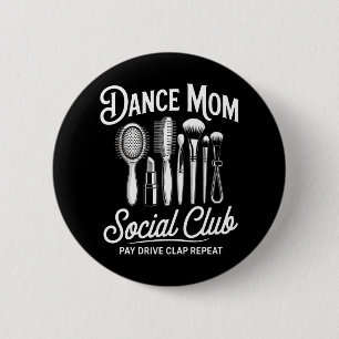 Badge Rond 5 Cm Maman du club social de maman de danse