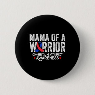 Badge Rond 5 Cm Maman D'Un Guerrier Chd Défaut Coeur Congénital Dé