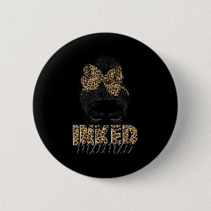 Badge Rond 5 Cm Maman Enked Mama Messy Bun Maman Vie Leopard Tatto