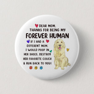 Badge Rond 5 Cm Maman Forever Creme humaine Golden Retriever Mères