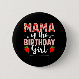 Badge Rond 5 Cm Maman Fraise de la Fille de l'Anniversaire Douce