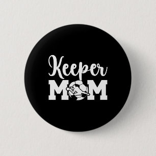 Badge Rond 5 Cm Maman Gardien De Foot D'un Gardien De But Mère _1