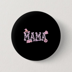 Badge Rond 5 Cm Maman Halloween effrayant Maman de l'université Ro