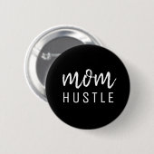 Badge Rond 5 Cm Maman Hustle | Script moderne Fête des Mères Noire (Devant & derrière)
