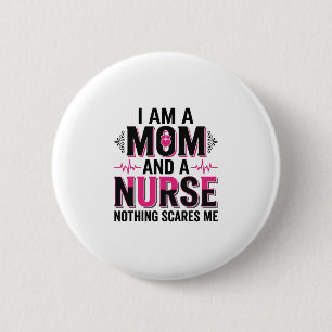 Badge Rond 5 Cm Maman Infirmière Rien Ne Me Fait Peur Gravure Vint