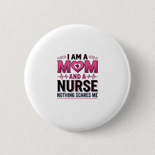 Badge Rond 5 Cm Maman Infirmière Rien Ne Me Fait Peur Gravure Vint