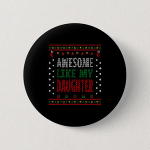 Badge Rond 5 Cm Maman Papa Noël - Drôle Incroyable Comme Ma Fille