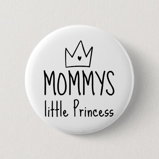 Badge Rond 5 Cm Maman Petite Princesse (Devant)