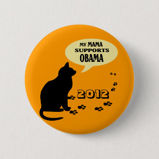 BADGE ROND 5 CM MAMAN PIN DE CAT OBAMA