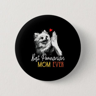 Badge Rond 5 Cm Maman poméranienne toujours drôle maman chien fête