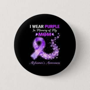 Badge Rond 5 Cm Maman porte du violet en mémoire de la maladie d'A