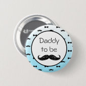 Badge Rond 5 Cm Maman pour être le Baby shower du garçon Moustache (Devant & derrière)