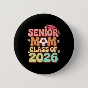 Badge Rond 5 Cm Maman senior Cl de 2026 Football Groovy 70s Rétro