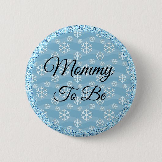 Badge Rond 5 Cm Maman sera Blue Winter Flocon de neige Bouton bébé (Devant)