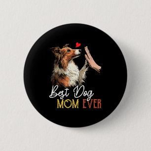 Badge Rond 5 Cm Maman Shetland sheepdog maman de chien drôle fête