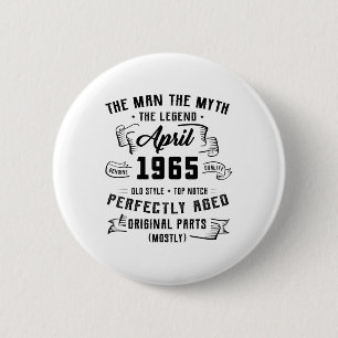 Badge Rond 5 Cm Man Myth Legend Avril 1965 60e anniversaire Tee 60
