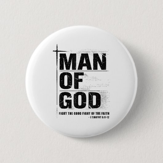 Badge Rond 5 Cm Man Of God Christian Dad Bible Verse Timothy 6 11 (Devant)