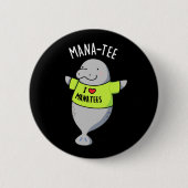 Badge Rond 5 Cm Manatee Funny Animal Pun Dark BG (Devant)