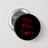 Badge Rond 5 Cm Mange Prey Love (Devant & derrière)