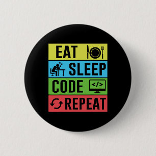 Badge Rond 5 Cm Manger Dormir Code Répéter Drôle Programmation Ret