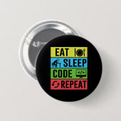 Badge Rond 5 Cm Manger Dormir Code Répéter Drôle Programmation Ret (Devant & derrière)