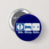 Badge Rond 5 Cm manger dormir coder (html) (Devant & derrière)