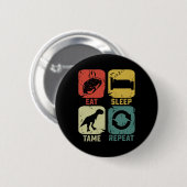 Badge Rond 5 Cm Manger Dormir Dompter Répéter Dinosaure Jeu Geek D (Devant & derrière)