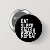 Badge Rond 5 Cm Manger Dormir Écraser Répéter _ Tee de Badminton (Devant & derrière)