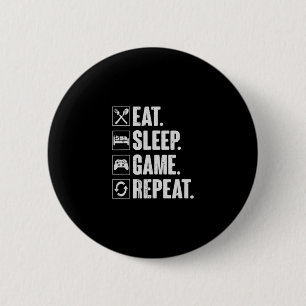 Badge Rond 5 Cm Manger Dormir Jeu Répéter Drôle Cadeau Joueur de j