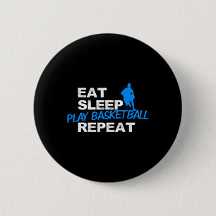 Badge Rond 5 Cm Manger Dormir Jouer Sketll Répéter 