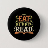 Badge Rond 5 Cm Manger Dormir Lire, Lecture Drôle (Devant)