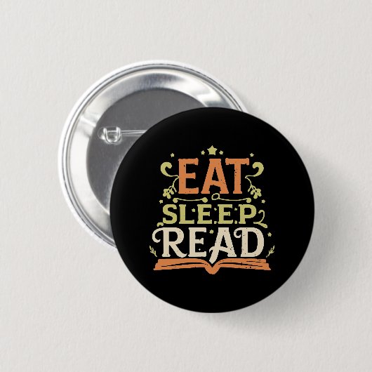 Badge Rond 5 Cm Manger Dormir Lire, Lecture Drôle (Devant & derrière)