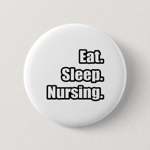Badge Rond 5 Cm Manger.Dormir. Soins infirmiers.