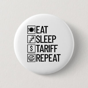 Badge Rond 5 Cm Manger Dormir Tarif Répéter Drôle Trump Tarif _1