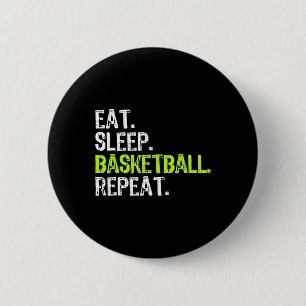 Badge Rond 5 Cm Manger Sleep Basketball Répéter Lecteur Fun Cool L